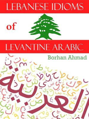 cover image of Lebanese Idioms of Levantine Arabic